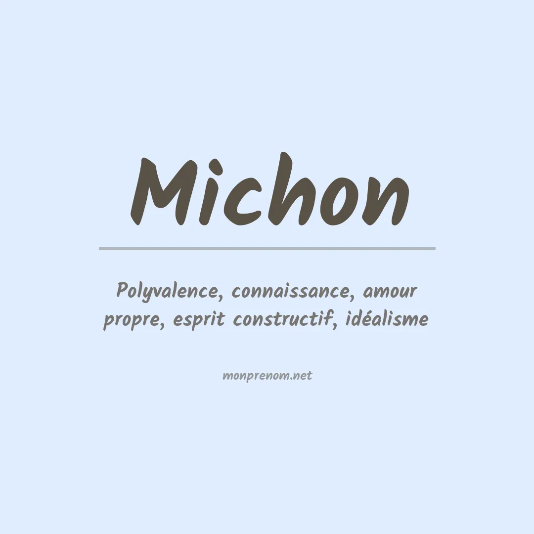 Signification du Prénom Michon