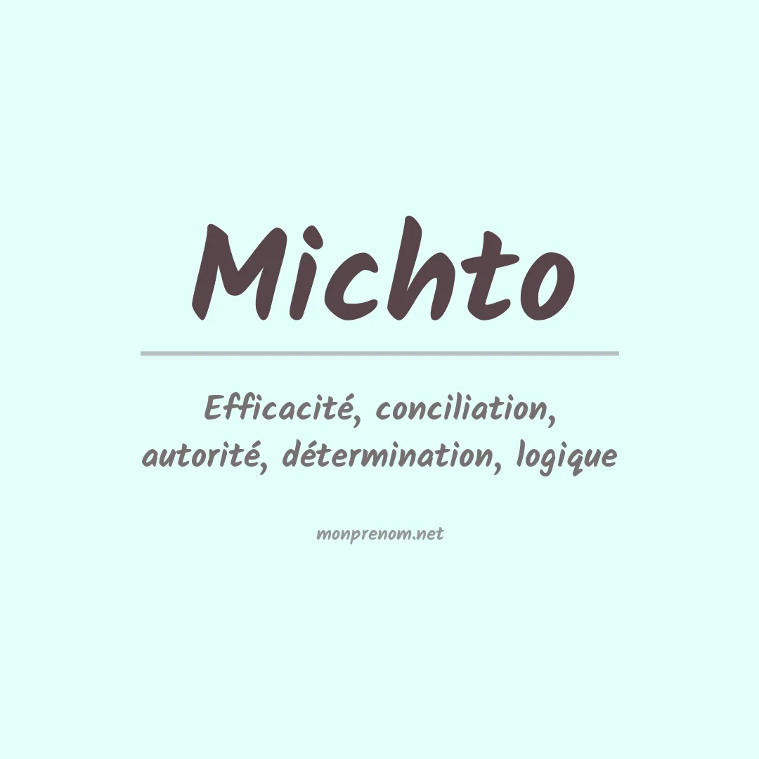 Signification du Prénom Michto Signification du Prénom Michto