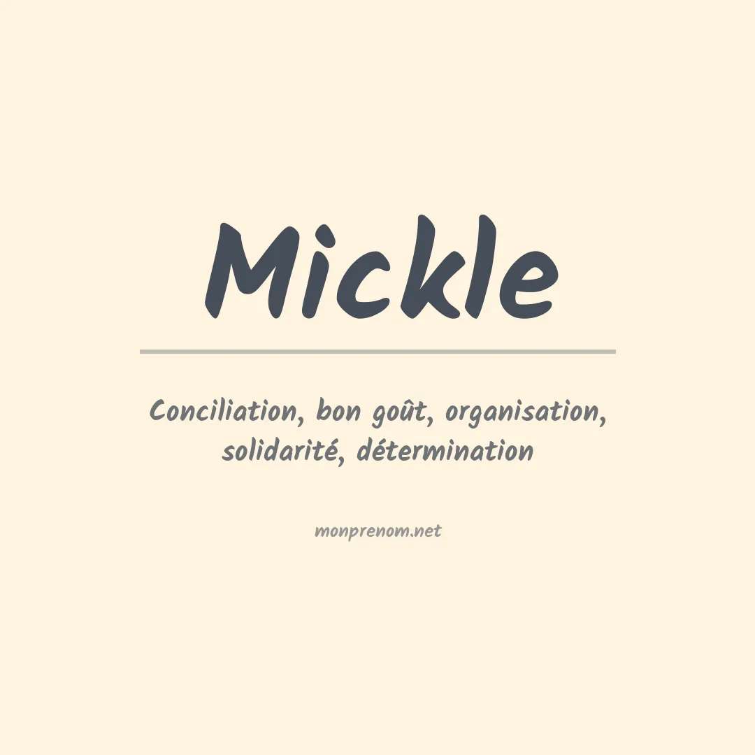 Signification du Prénom Mickle