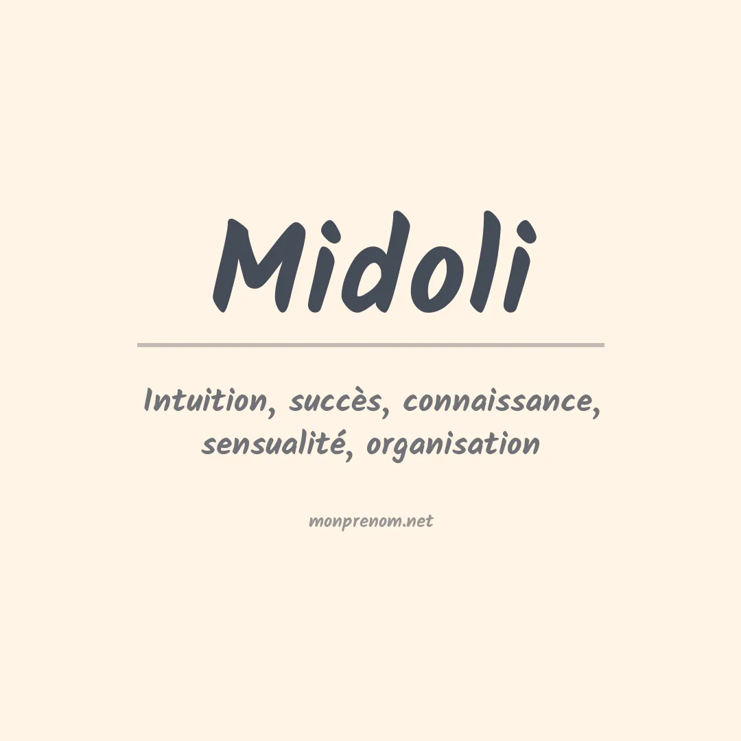 Signification du Prénom Midoli Signification du Prénom Midoli