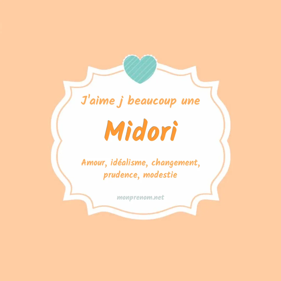 j'aime beaucoup Midori