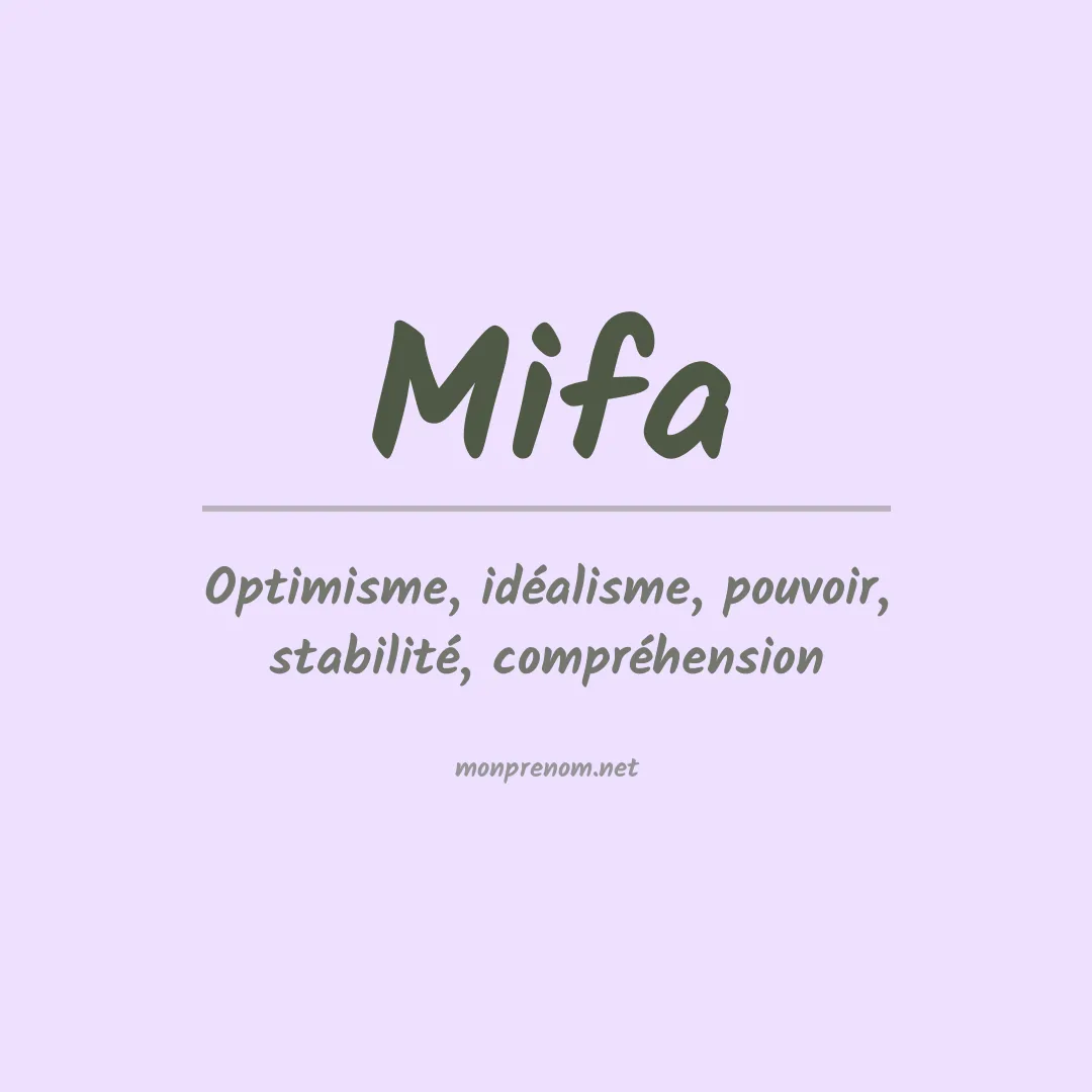 Signification du Prénom Mifa Signification du Prénom Mifa