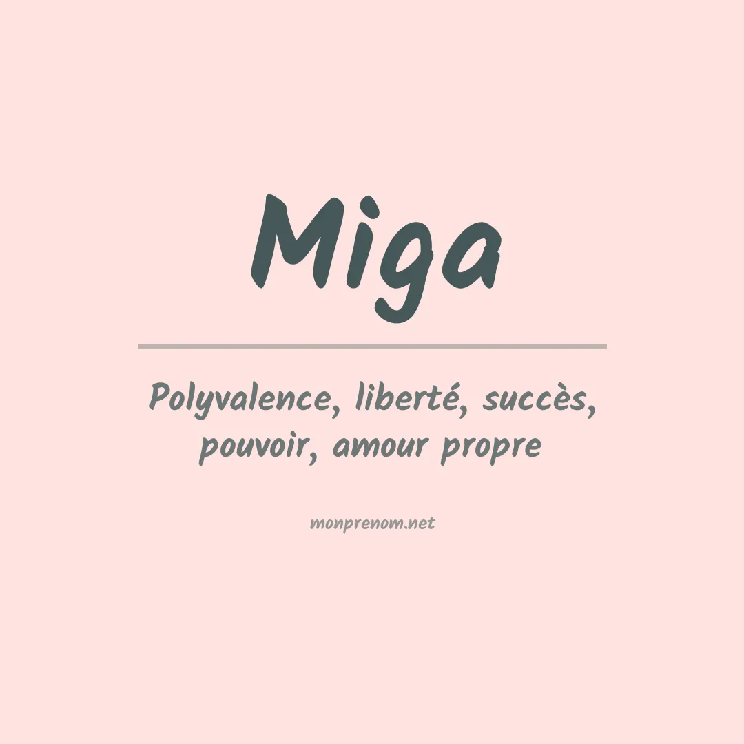 Signification du Prénom Miga