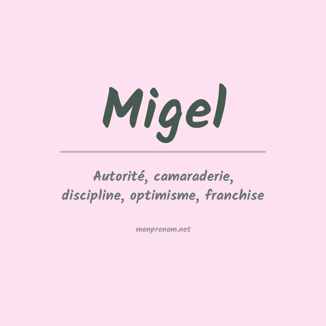 Signification du Prénom Migel