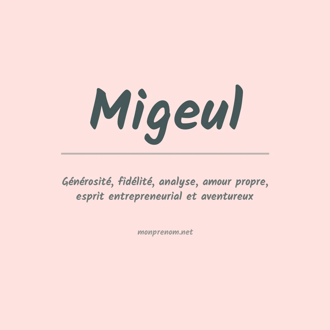 Signification du Prénom Migeul