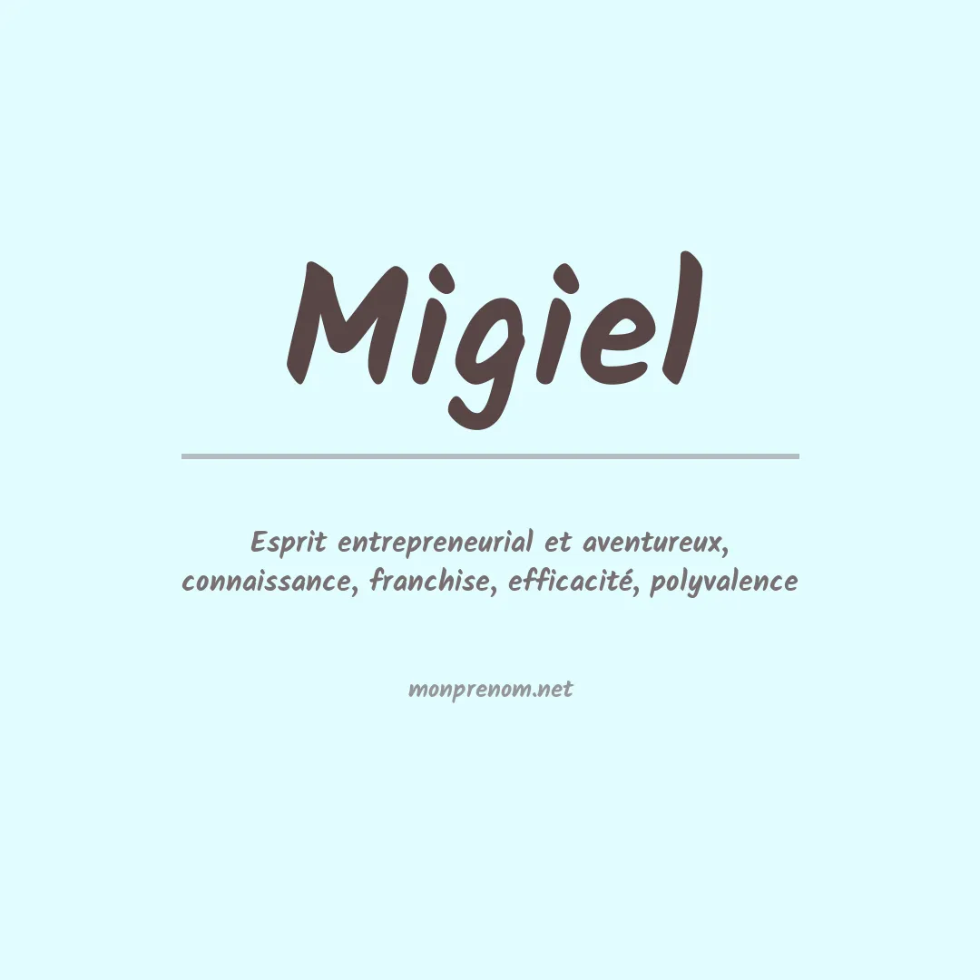 Signification du Prénom Migiel