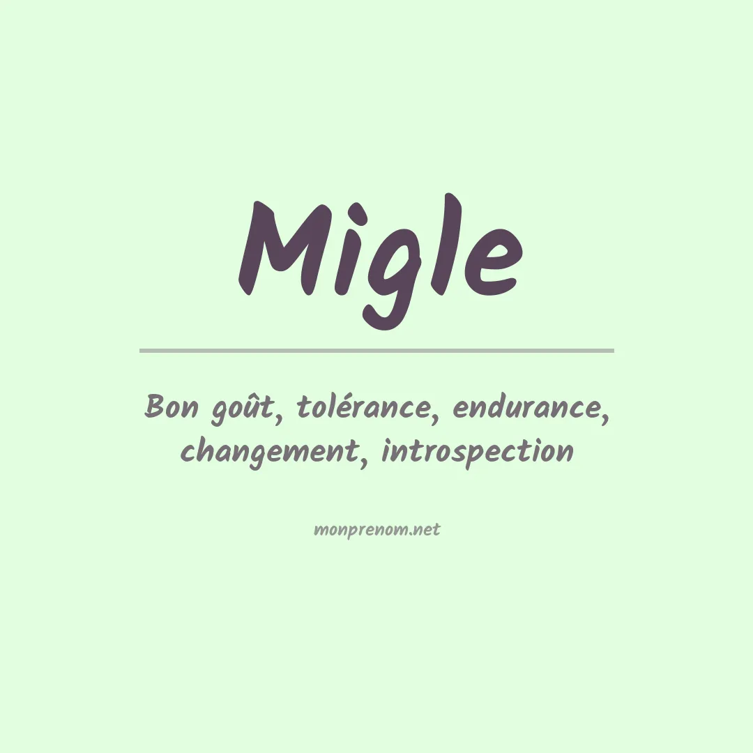 Signification du Prénom Migle