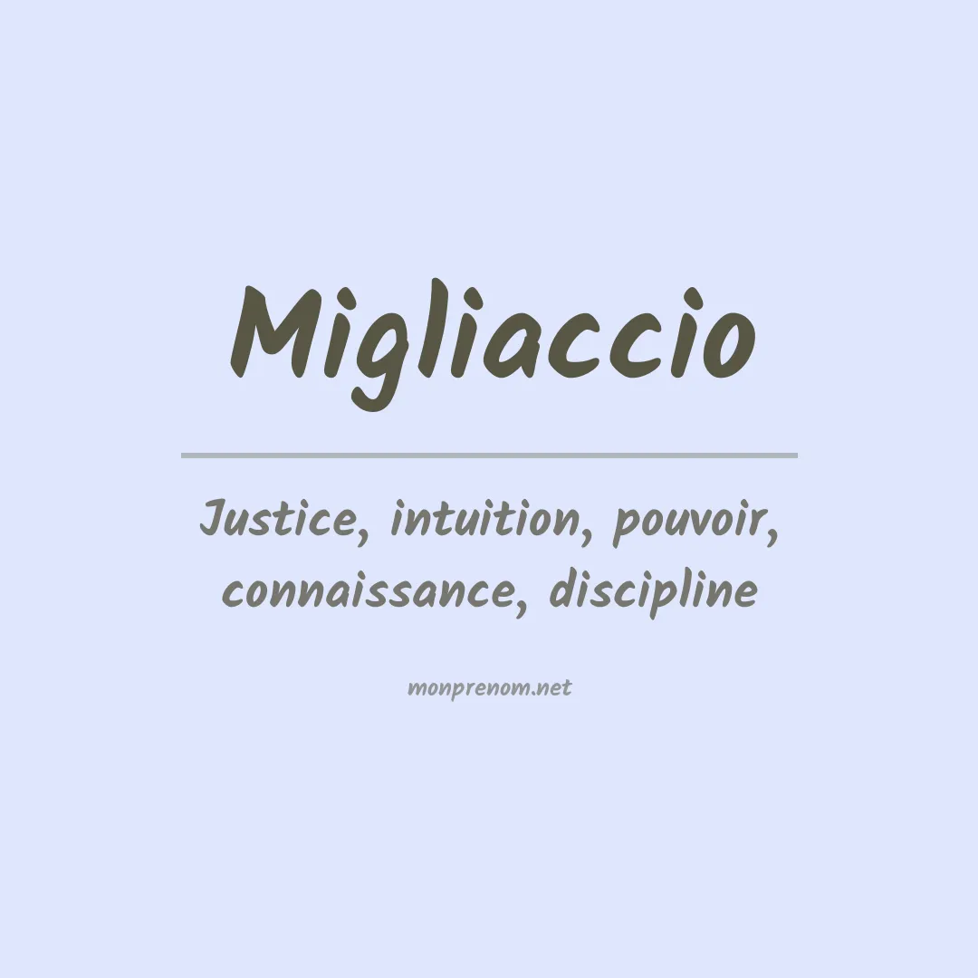 Signification du Prénom Migliaccio Signification du Prénom Migliaccio