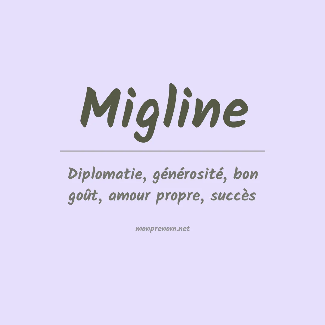 Signification du Prénom Migline Signification du Prénom Migline