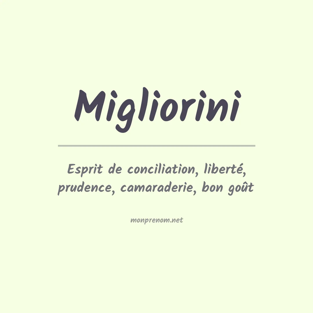 Signification du Prénom Migliorini