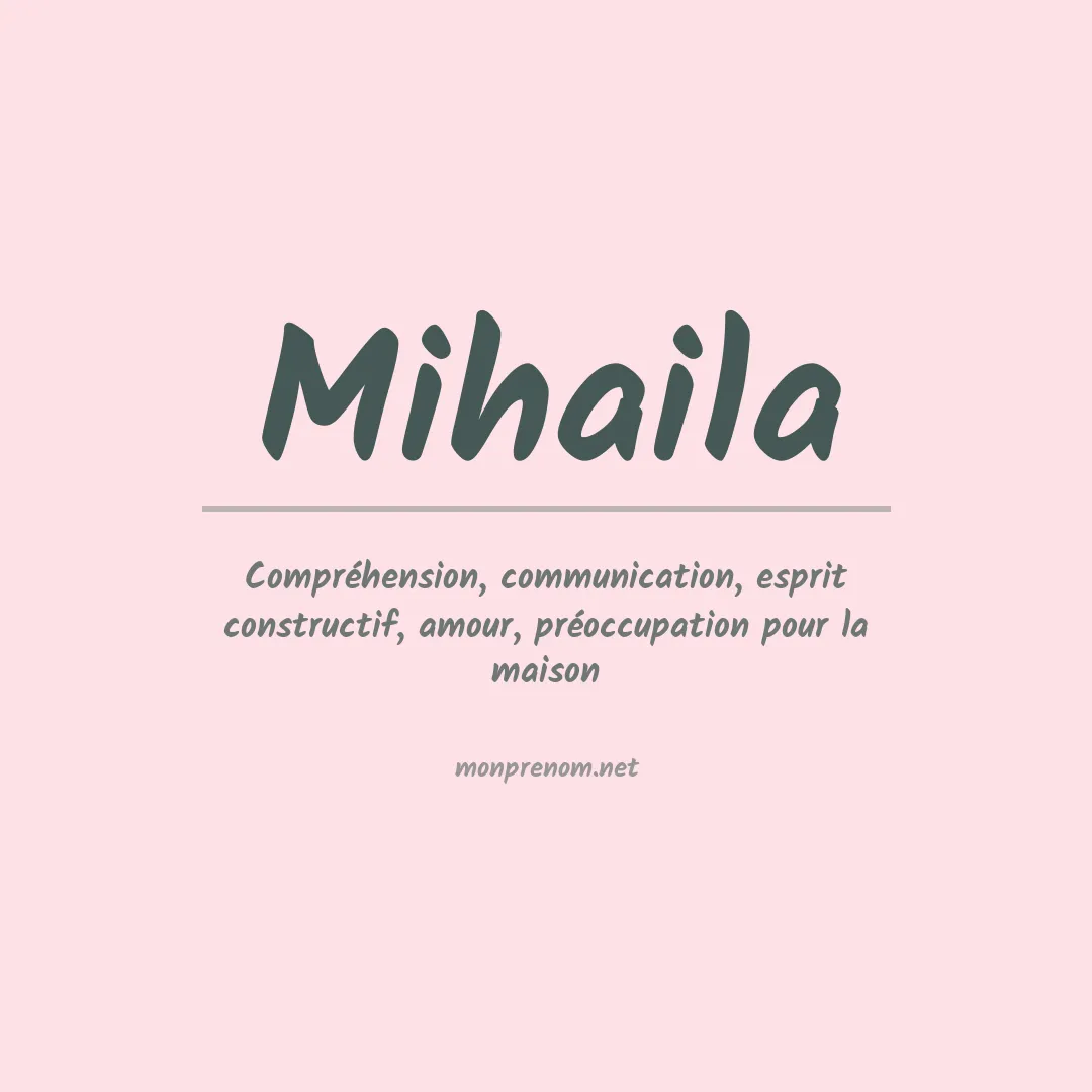 Signification du Prénom Mihaila Signification du Prénom Mihaila