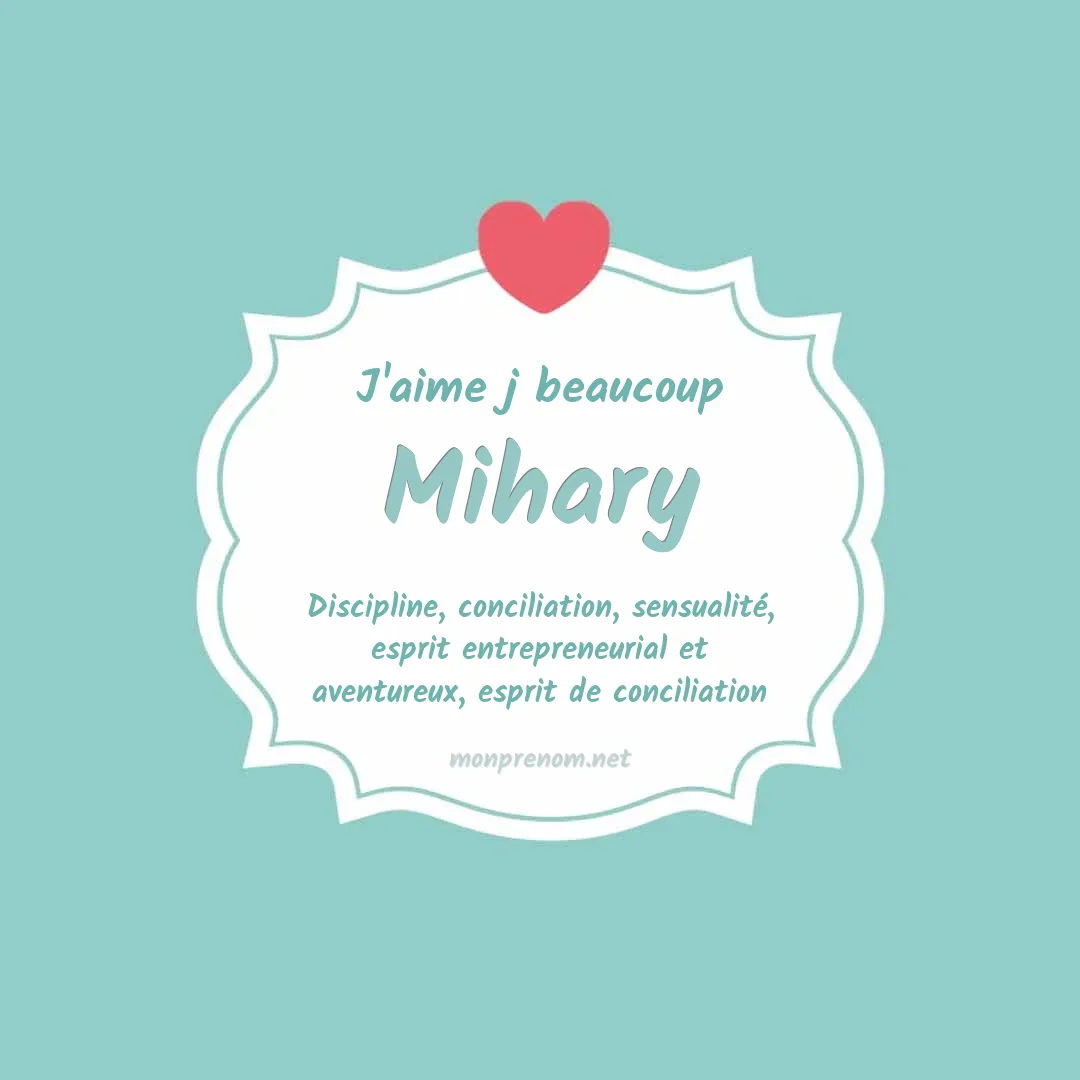 j'aime beaucoup Mihary