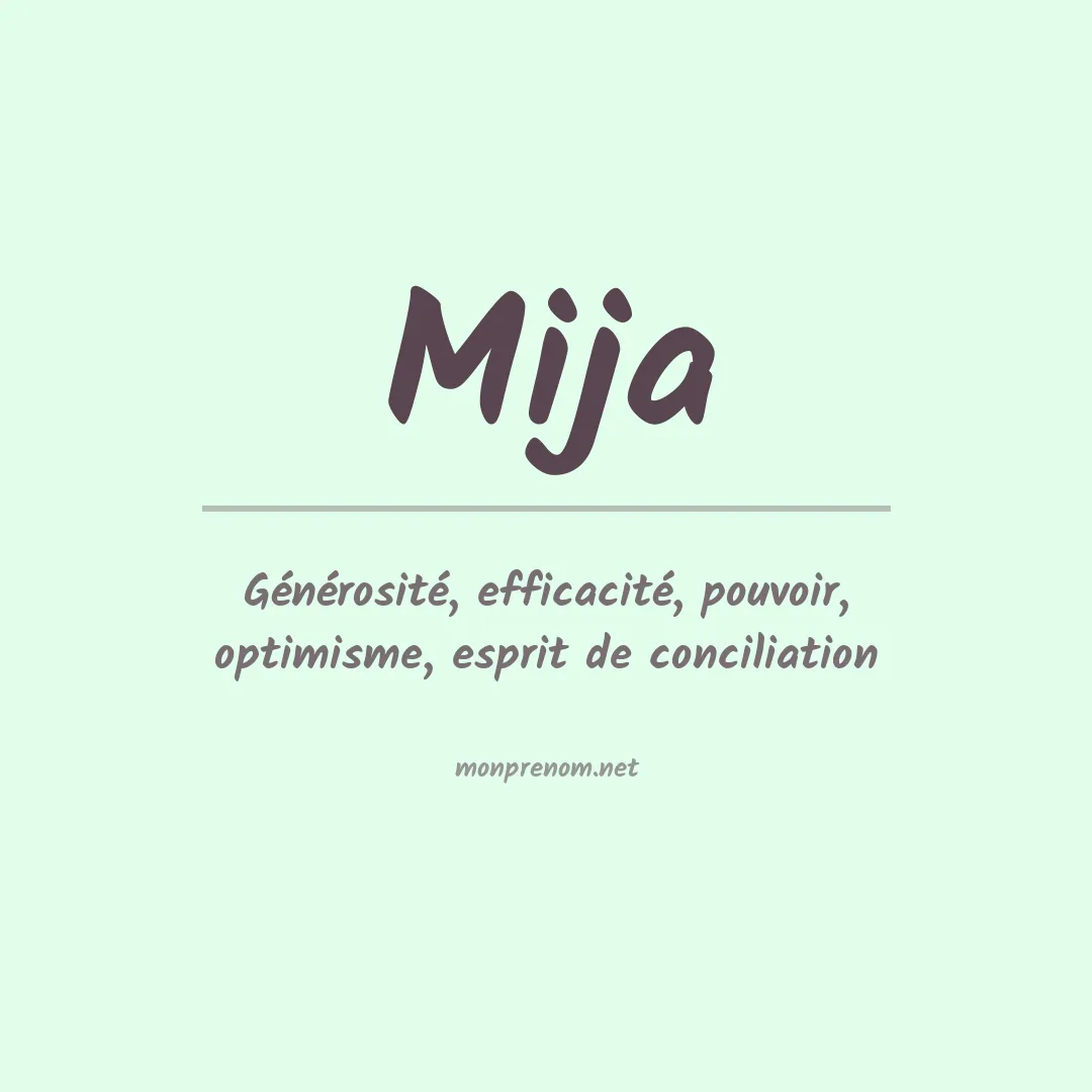 Signification du Prénom Mija Signification du Prénom Mija