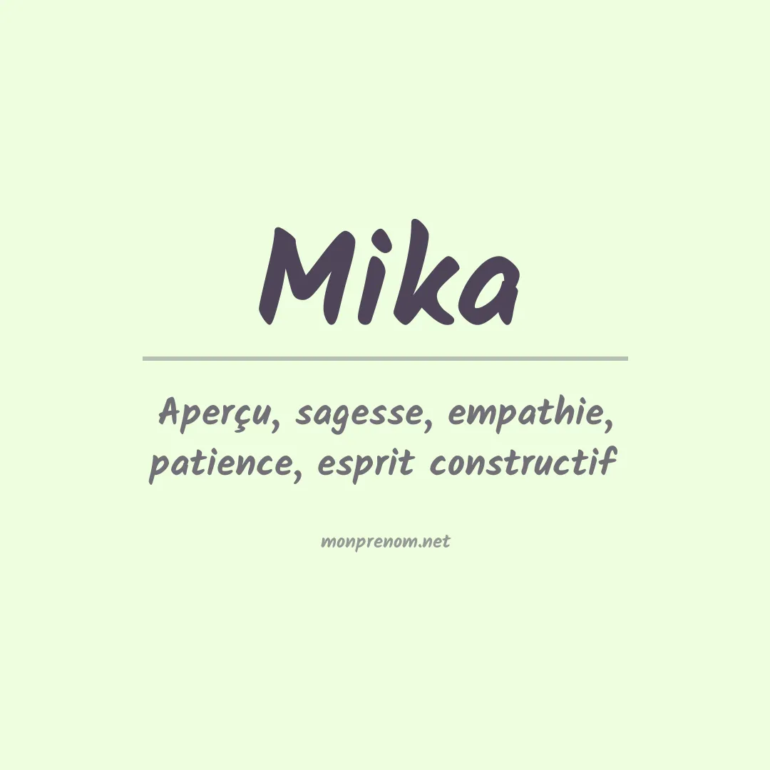 Signification du Prénom Mika