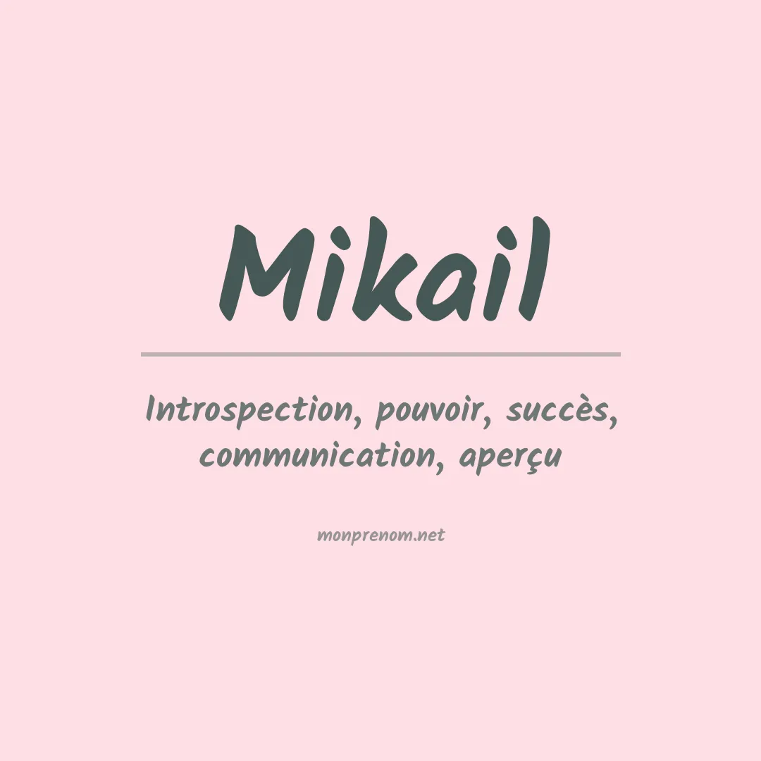 Signification du Prénom Mikail
