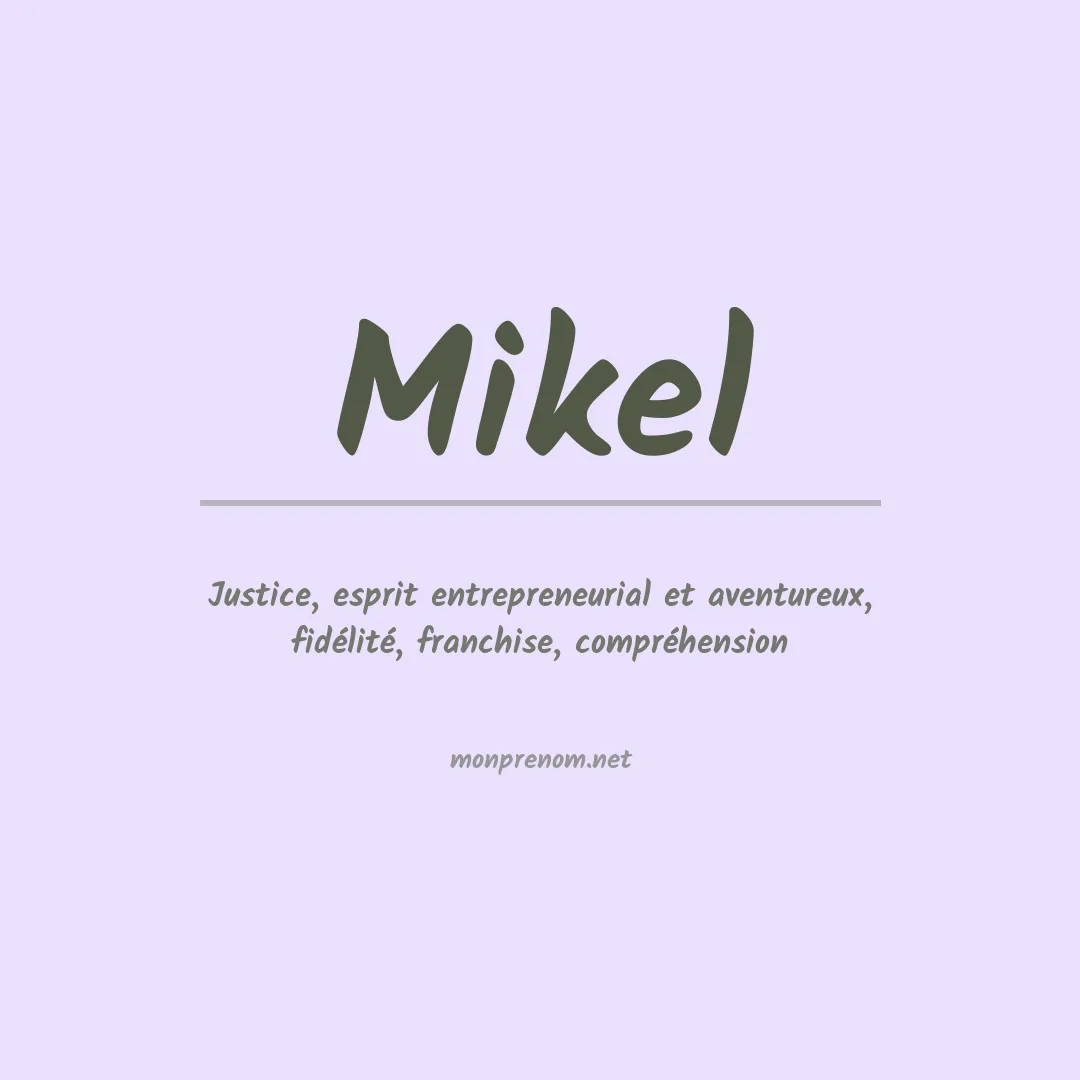 Signification du Prénom Mikel