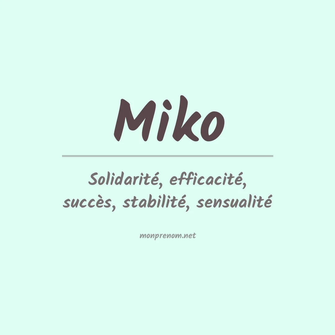 Signification du Prénom Miko
