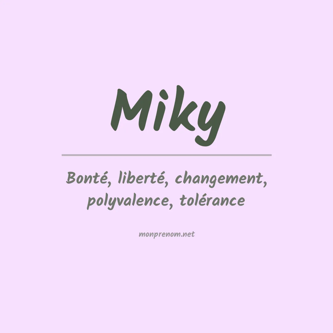 Signification du Prénom Miky