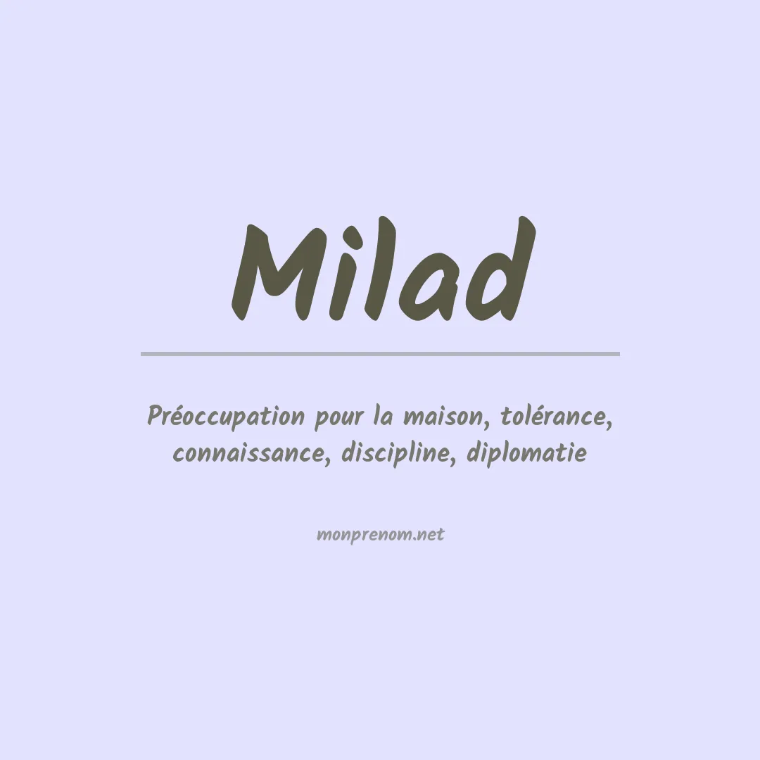 Signification du Prénom Milad Signification du Prénom Milad