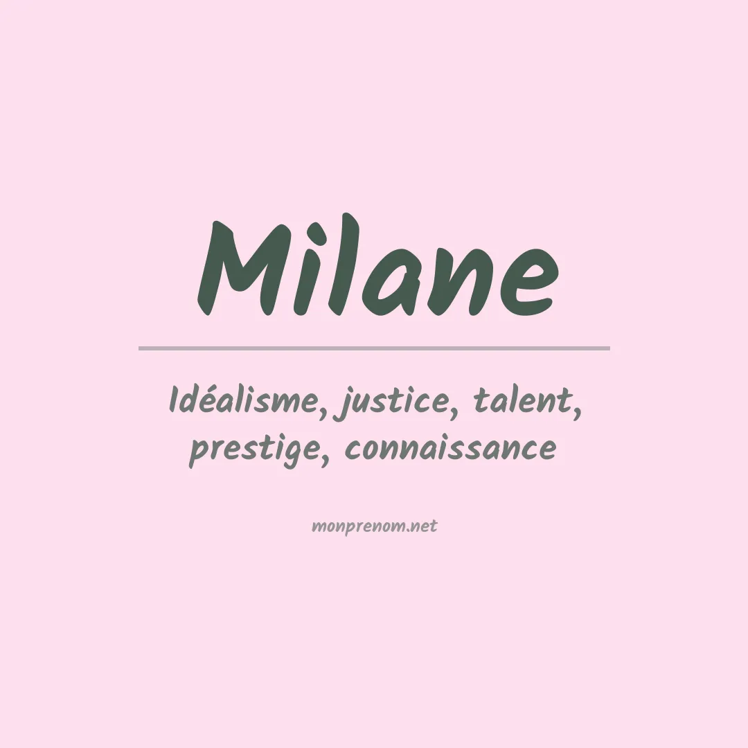 Signification du Prénom Milane Signification du Prénom Milane