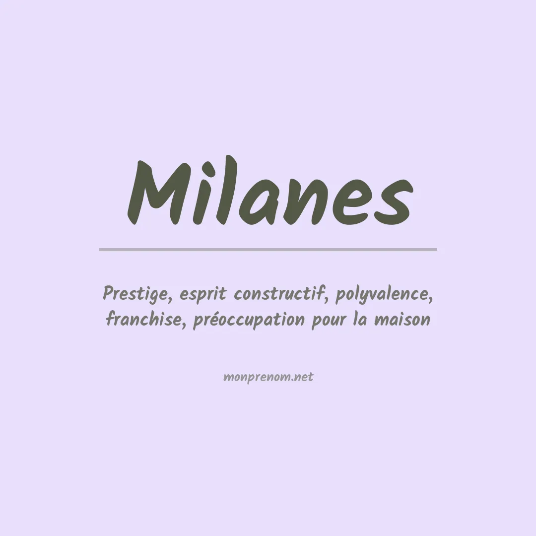 Signification du Prénom Milanes
