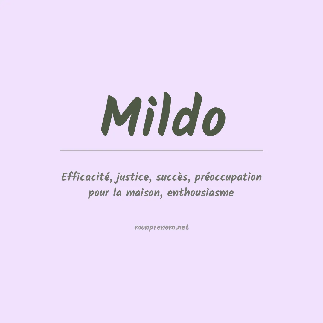 Signification du Prénom Mildo Signification du Prénom Mildo