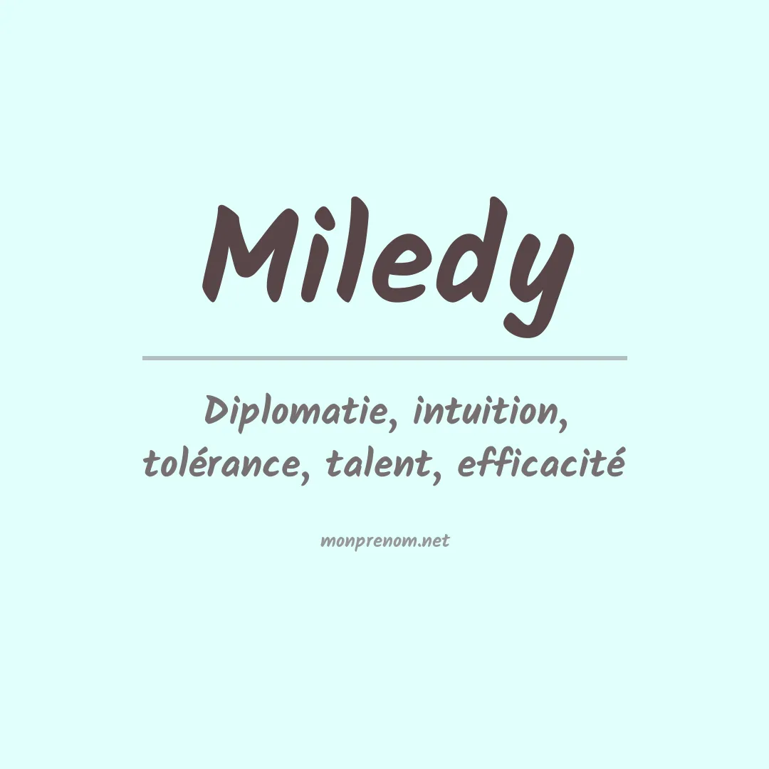 Signification du Prénom Miledy Signification du Prénom Miledy
