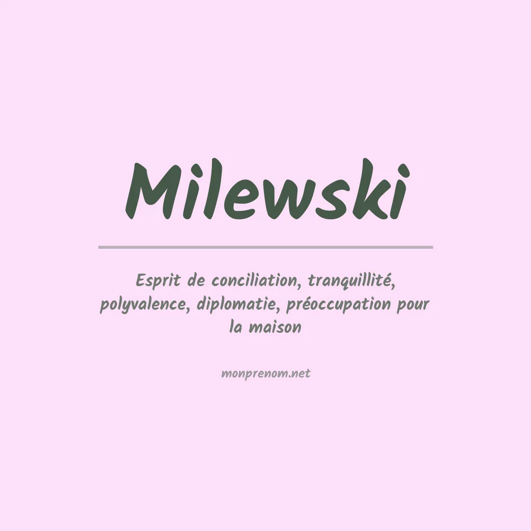 Signification du Prénom Milewski