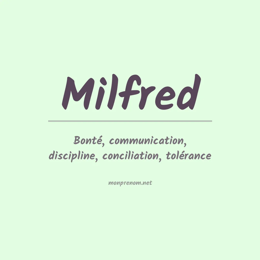 Signification du Prénom Milfred Signification du Prénom Milfred