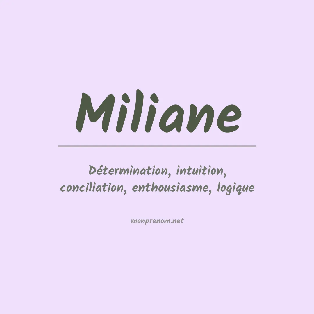 Signification du Prénom Miliane