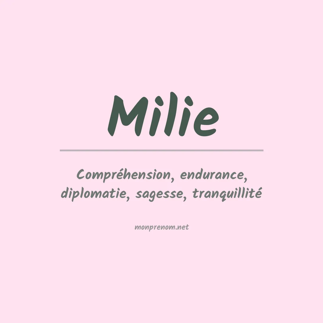 Signification du Prénom Milie Signification du Prénom Milie