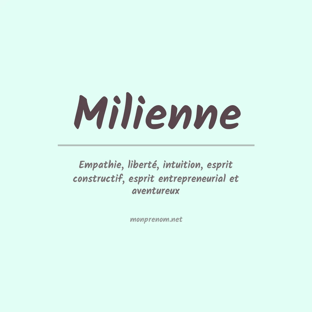 Signification du Prénom Milienne Signification du Prénom Milienne