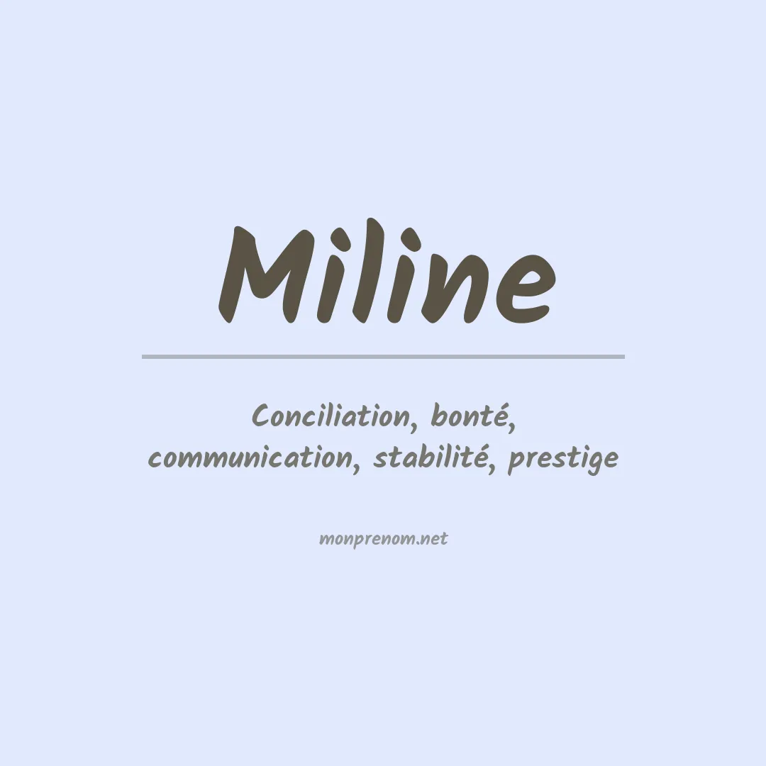 Signification du Prénom Miline