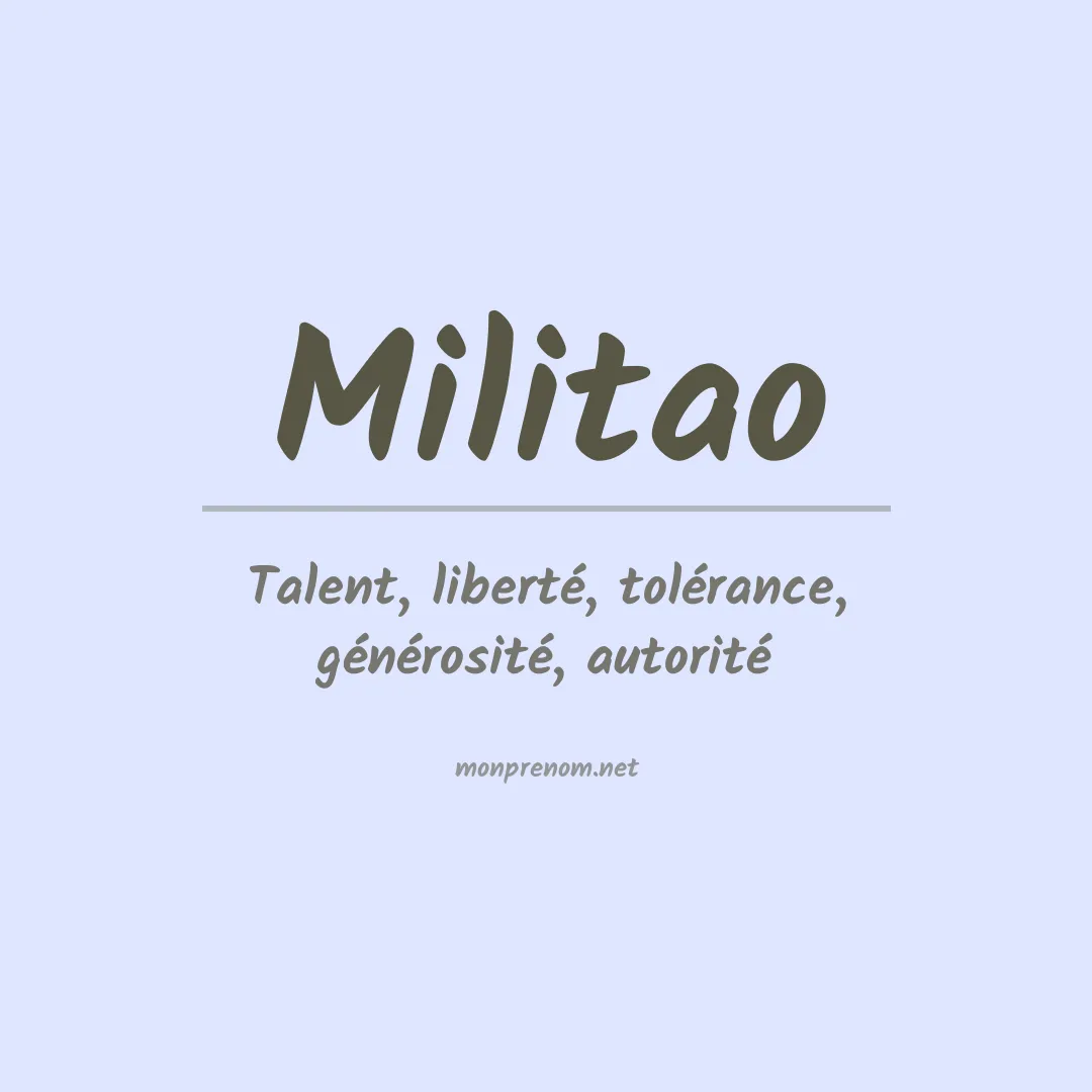 Signification du Prénom Militao