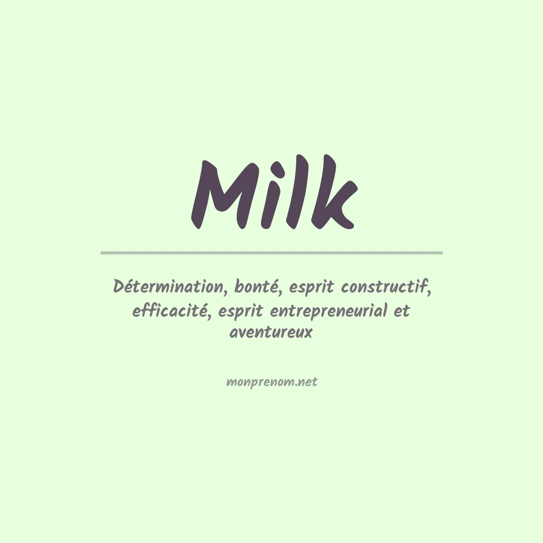Signification du Prénom Milk