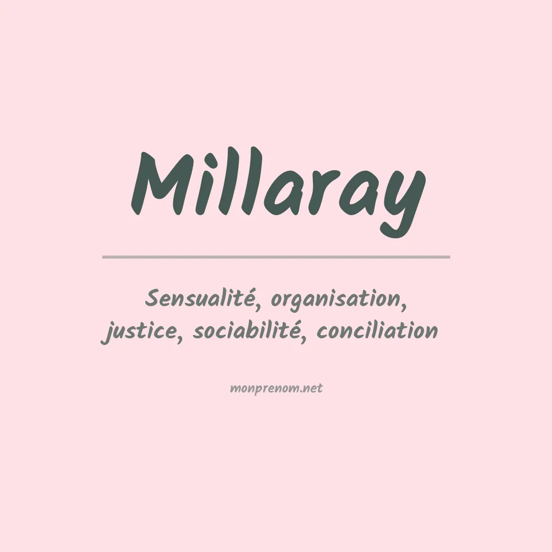 Signification du Prénom Millaray Signification du Prénom Millaray