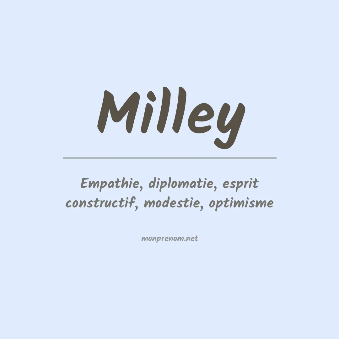 Signification du Prénom Milley