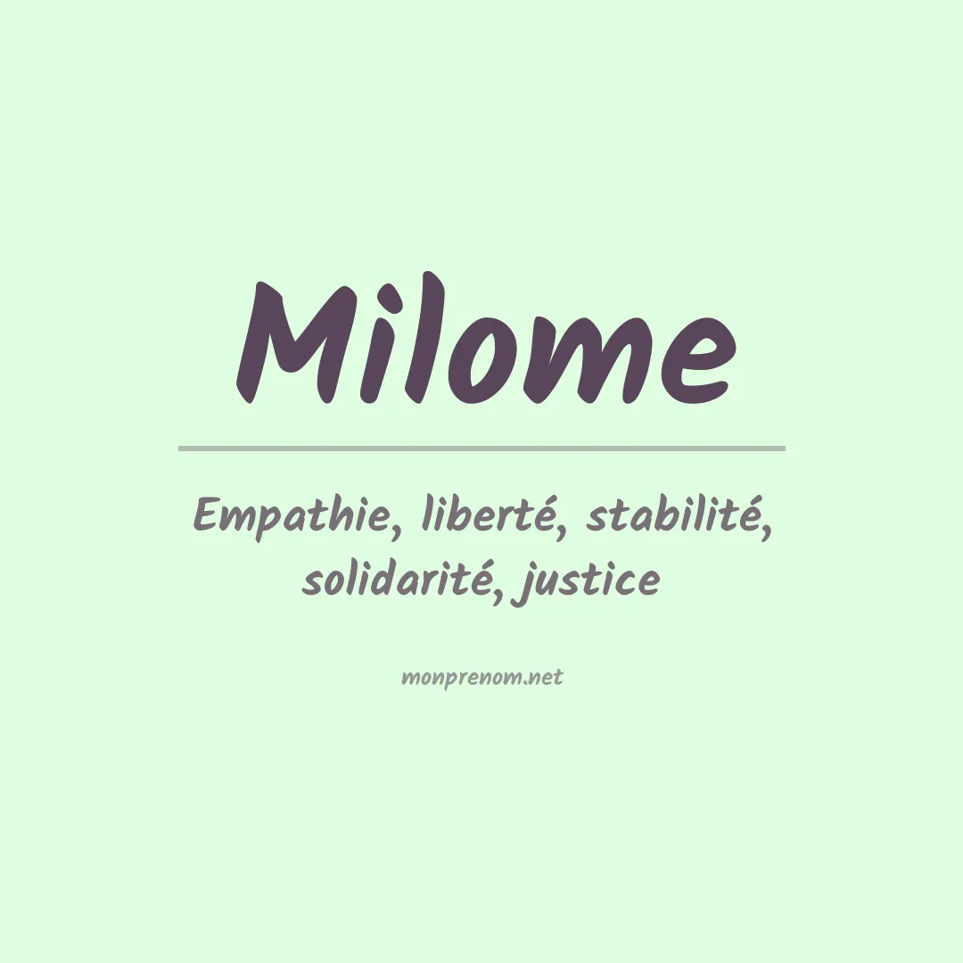 Signification du Prénom Milome Signification du Prénom Milome