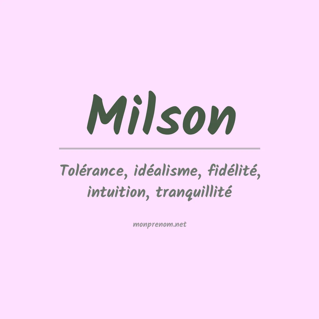 Signification du Prénom Milson