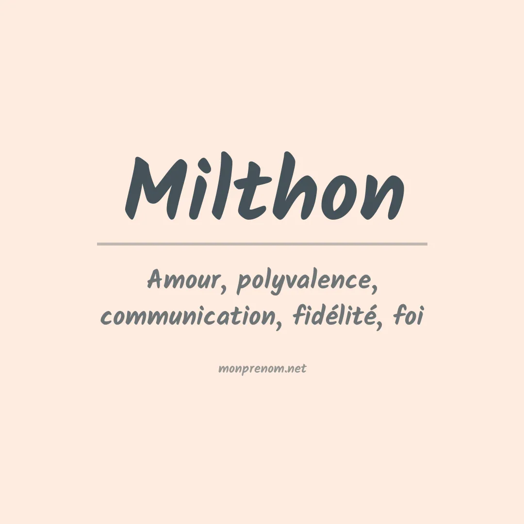 Signification du Prénom Milthon