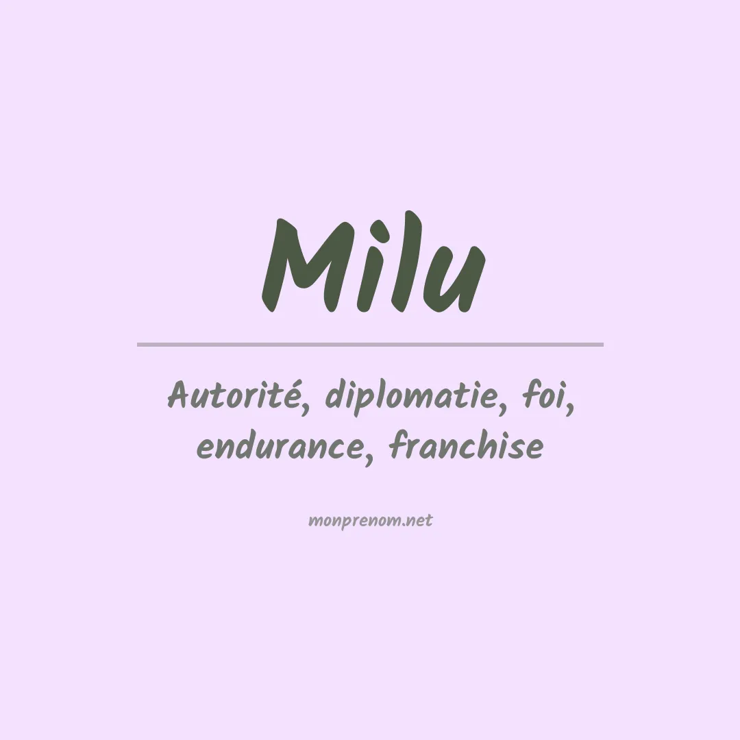 Signification du Prénom Milu