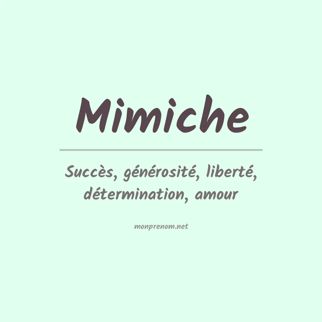 Signification du Prénom Mimiche Signification du Prénom Mimiche