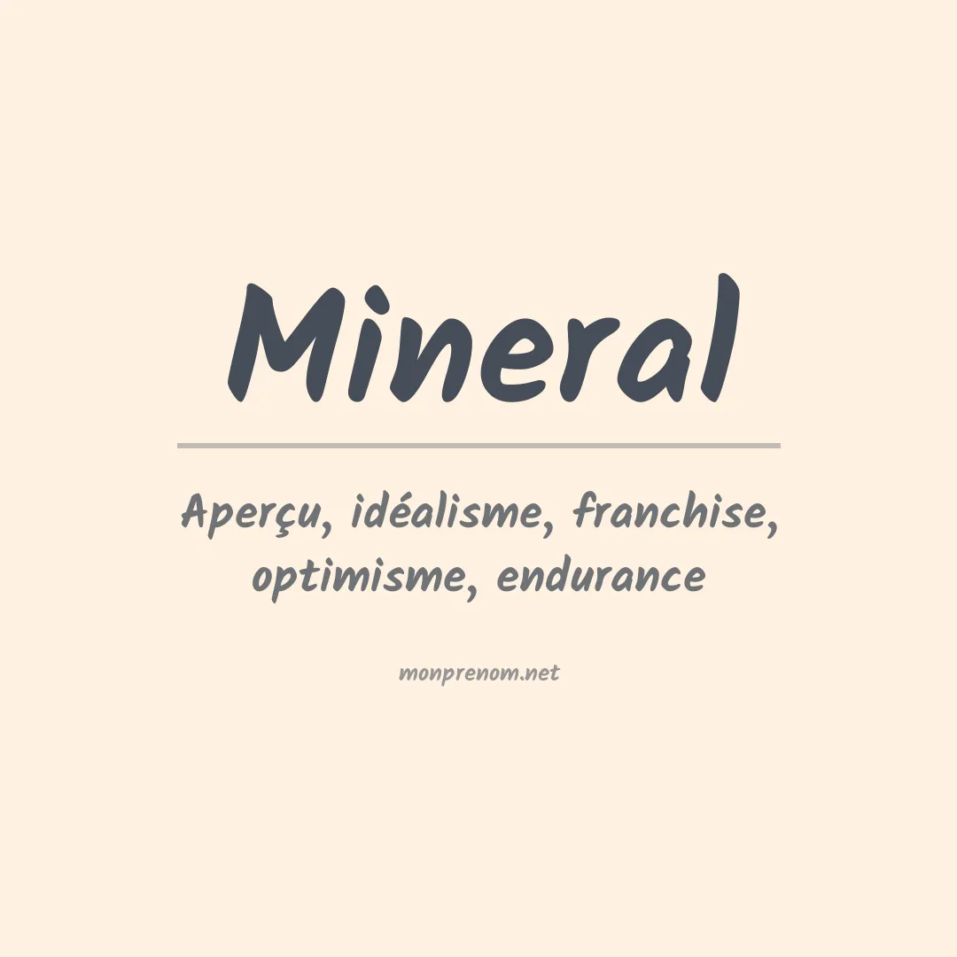 Signification du Prénom Mineral Signification du Prénom Mineral