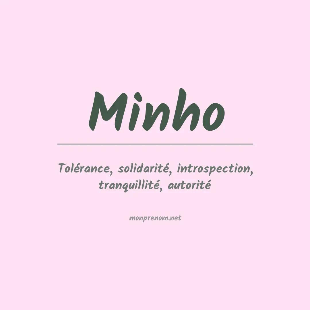 Signification du Prénom Minho Signification du Prénom Minho