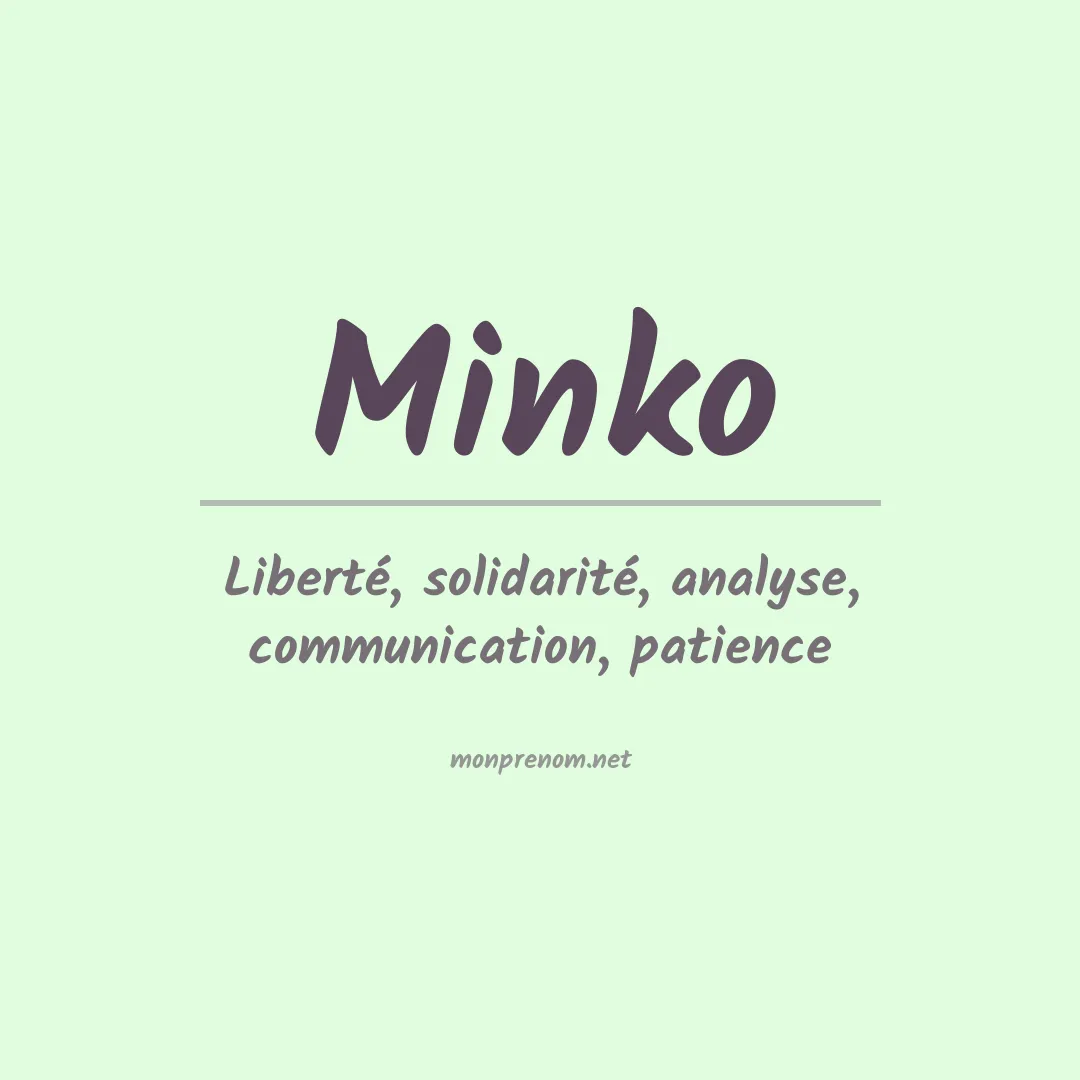 Signification du Prénom Minko