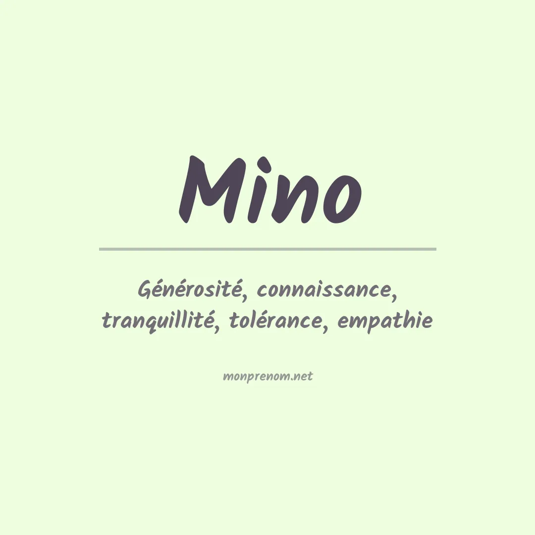 Signification du Prénom Mino