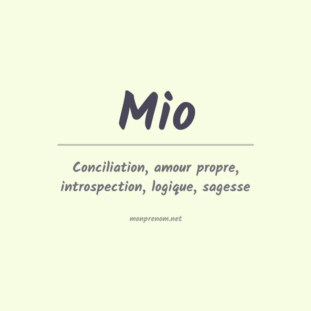 Signification du Prénom Mio Signification du Prénom Mio