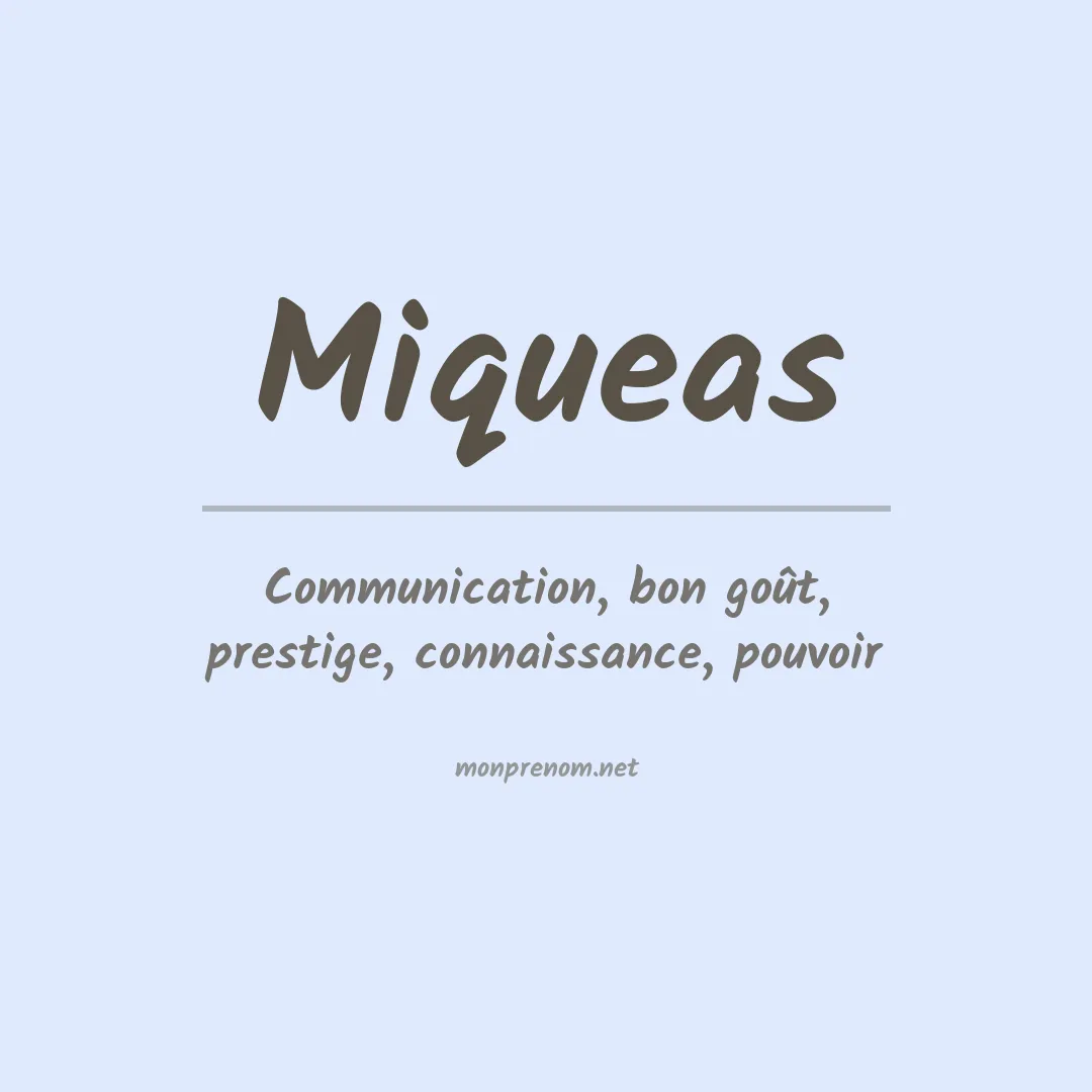 Signification du Prénom Miqueas Signification du Prénom Miqueas