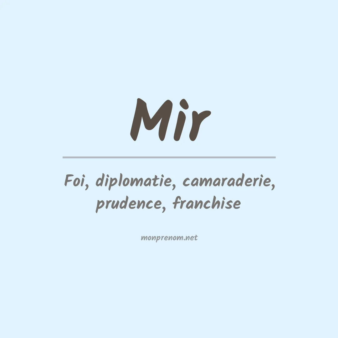 Signification du Prénom Mir