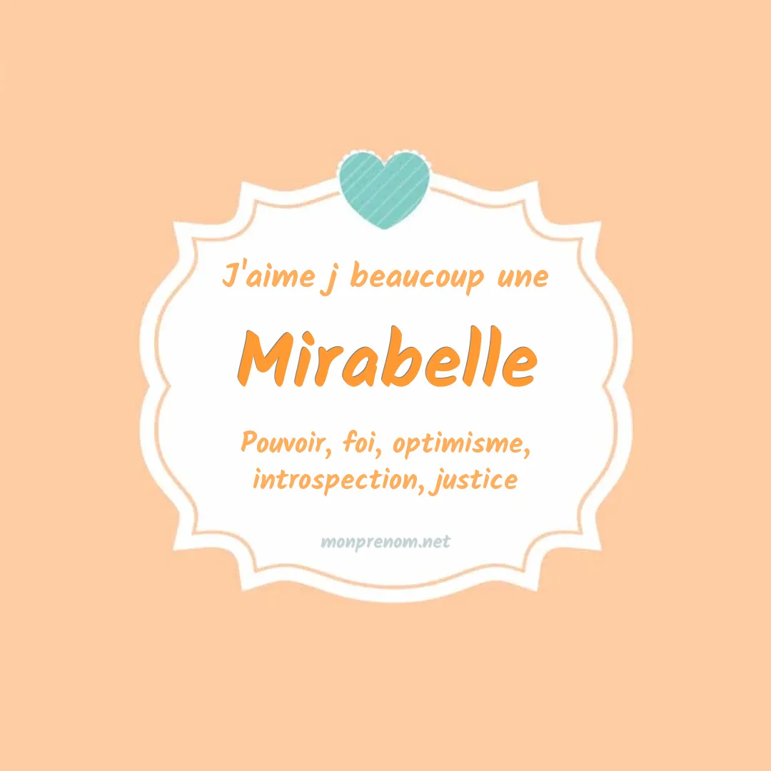 j'aime beaucoup Mirabelle